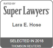 Rated By Super Lawyers | Lara E. Hose | Selected In 2018 | Thomson Reuters